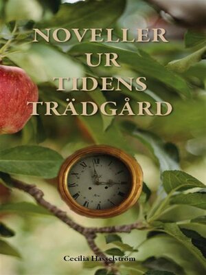 cover image of Noveller ur tidens trädgård